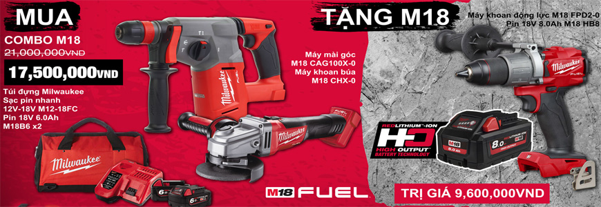 Nội dung khuyến mãi tặng máy khoan động lực khi mua combo M18 Milwaukee